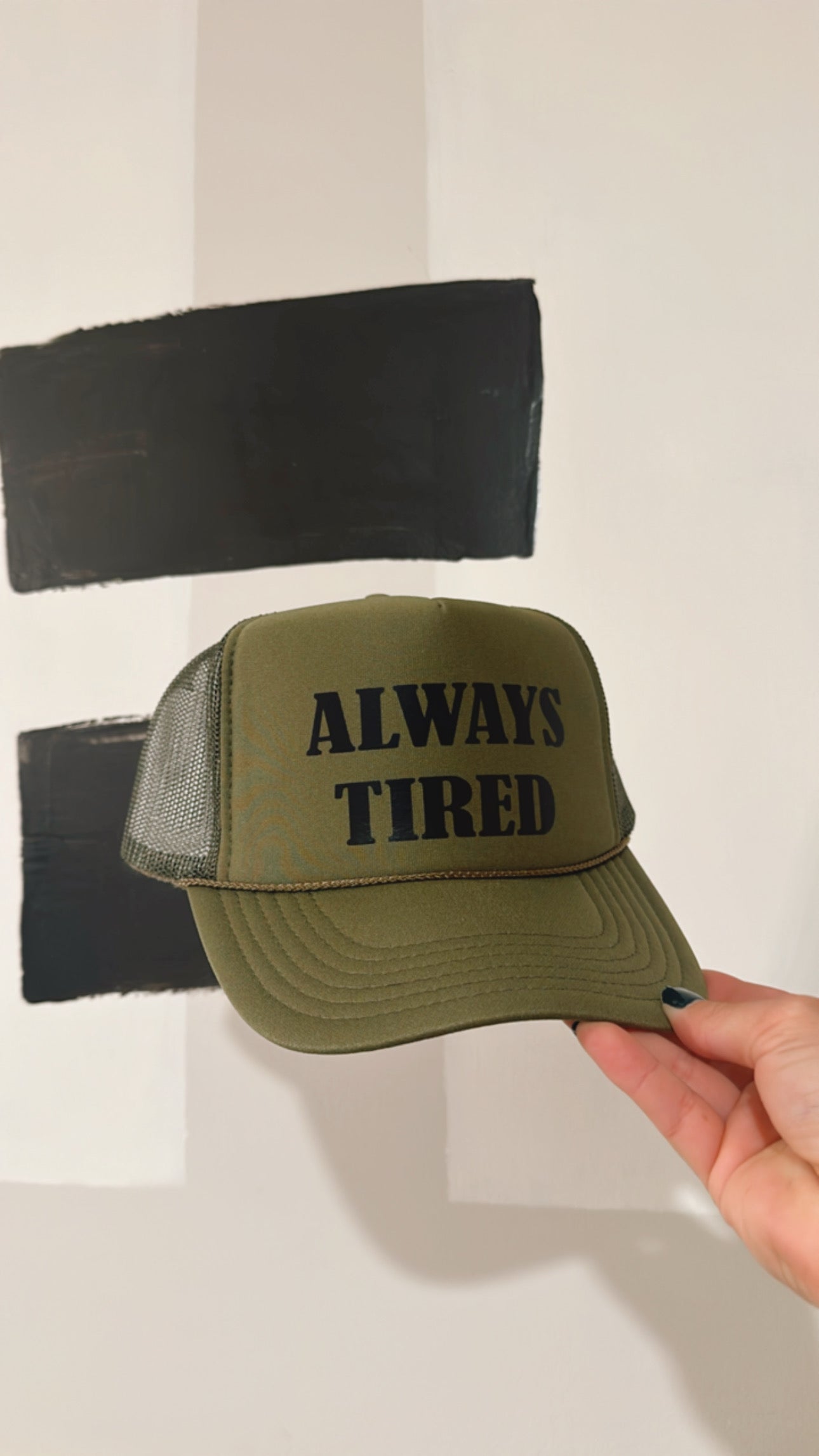 Olive Always Tired Trucker Hat